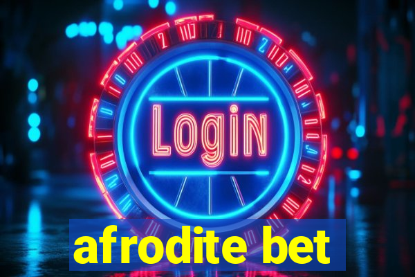 afrodite bet